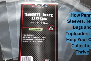 How Penny Sleeves, Team Bags, and Toploaders Can Help Your Card Collection Thrive