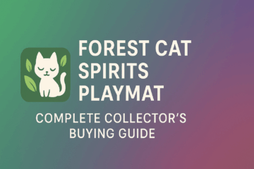 Forest Cat Spirits Playmat Complete Collector’s Buying Guide